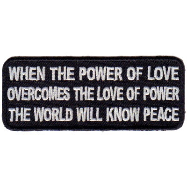 WHEN POWER OF LOVE OVERCOMES LOVE OF POWER